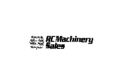 RC MACHINERY SALES