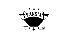 THE FRANKLIN PRESS
