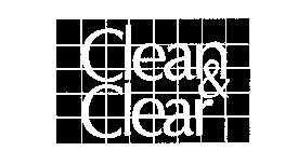 CLEAN & CLEAR