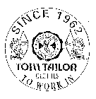 TOM TAILOR CLOTHES TO WORK IN SINCE 1962 BEST LABEL SINCE 1962