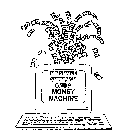 TURN YOUR COMPUTER INTO A MONEY MACHINE