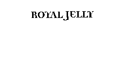 ROYAL JELLY