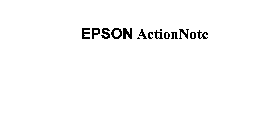 EPSON ACTIONNOTE
