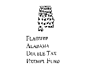 FLAGSHIP ALABAMA DOUBLE TAX EXEMPT FUND