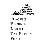 FLAGSHIP VIRGINIA DOUBLE TAX EXEMPT FUND