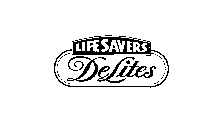 LIFE SAVERS DELITES
