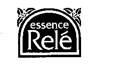 ESSENCE RELE