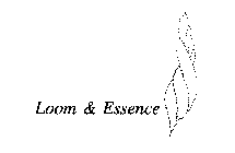 LOOM & ESSENCE