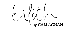 LILITH BY CALLAGHAN