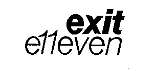 EXIT E11EVEN