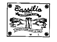 BASSILIO FAMOUS SINCE JULY 23 1948