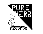 PURE HERB RECORDS