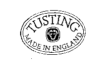 TUSTING MADE IN ENGLAND