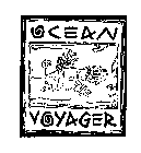 OCEAN VOYAGER