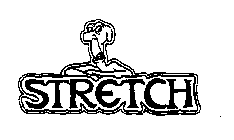 STRETCH