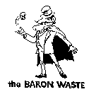 THE BARON WASTE