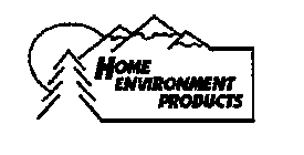 HOME ENVIRONMENT PRODUCTS