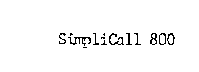 SIMPLICALL 800