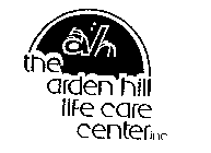THE ARDEN HILL LIFE CARE CENTER INC. AH