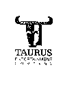 TAURUS ENTERTAINMENT COMPANY