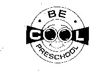 BE COOL PRESCHOOL