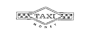 TAXI MONEY