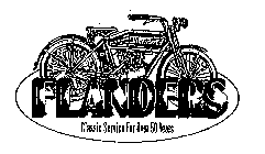 FLANDERS CLASSIC SERVICE FOR OVER 50 YEARS