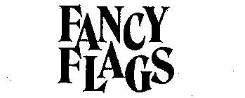 FANCY FLAGS
