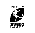 INTERNATIONAL RUGBY HALL OF FAME