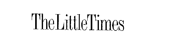 THE LITTLE TIMES