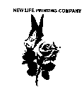 NEW LIFE PRINTING COMPANY