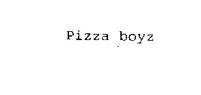 PIZZA BOYZ