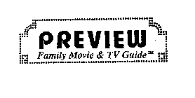 PREVIEW FAMILY MOVIE & TV GUIDE