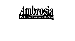 AMBROSIA THE BERGLUND CATALOGUE OF FINE WINE