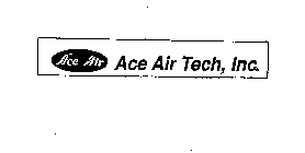 ACE AIR TECH, INC. ACE AIR