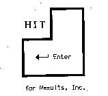 HIT ENTER FOR RESULTS, INC.