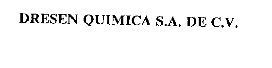 DRESEN QUIMICA S.A. DE C.V.
