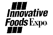 INNOVATIVE FOODS EXPO