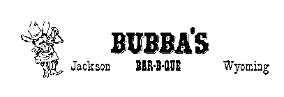 BUBBA'S JACKSON BAR-B-QUE WYOMING