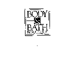 BODY & BATH BOUTIQUE