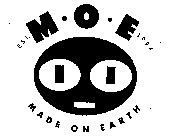 MADE OF EARTH EST. M.O.E. 1994