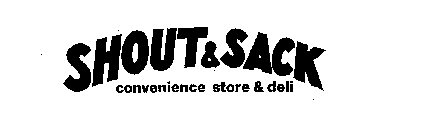 SHOUT&SACK CONVENIENCE STORE & DELI