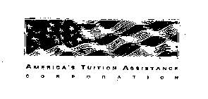 AMERICA'S TUITION ASSISTANCE CORPORATION