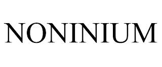 NONINIUM