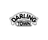 DARLING TOWN