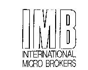 IMB INTERNATIONAL MICRO BROKERS