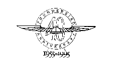 40 THUNDERBIRD ANNIVERSARY 1955-1995