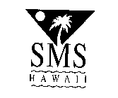 SMS HAWAII