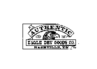 AUTHENTIC EAGLE DRY GOODS CO.