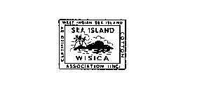 CERTIFIED BY WEST INDIAN SEA ISLAND COTTON ASSOCIATION (INC.) SEA ISLAND WISICA